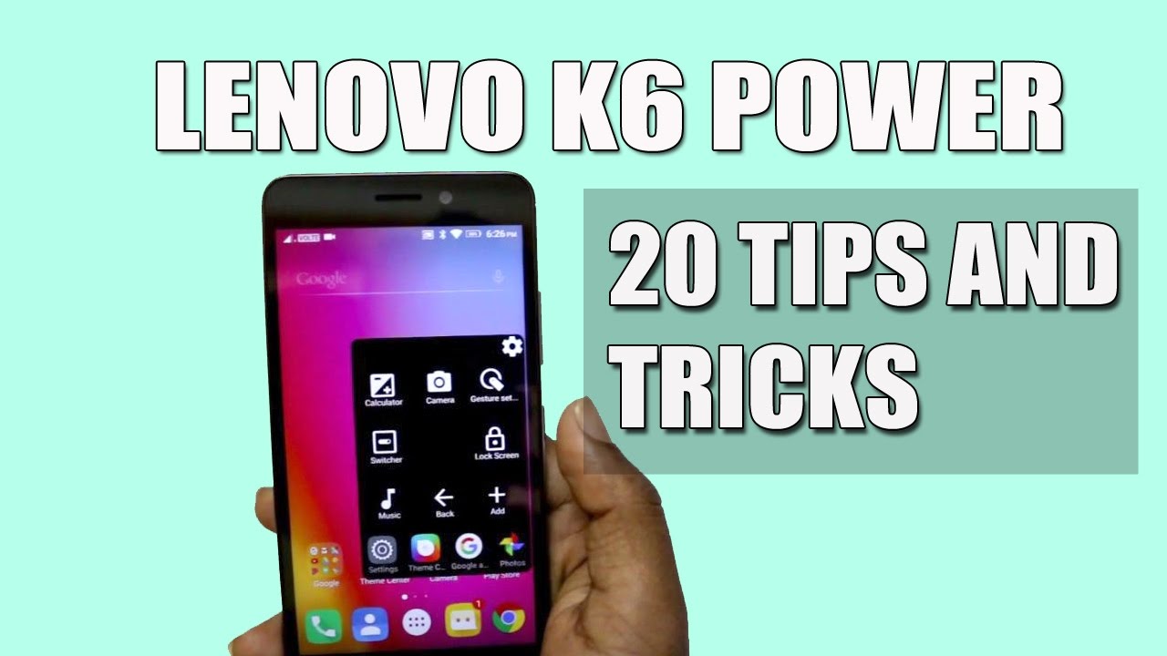 Lenovo K6 Power tips and tricks | 20 Awsome tips For lenovo K6 Power