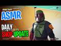 ASMR Fortnite Shop Boba Fett Star Wars Skin is Back! Daily Update Today 🎮🎧 Whispering 😴💤