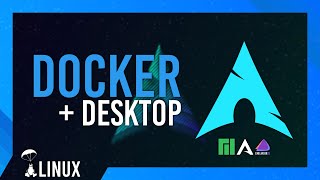 Install Docker on Linux | Arch/Manjaro/EndeavourOS