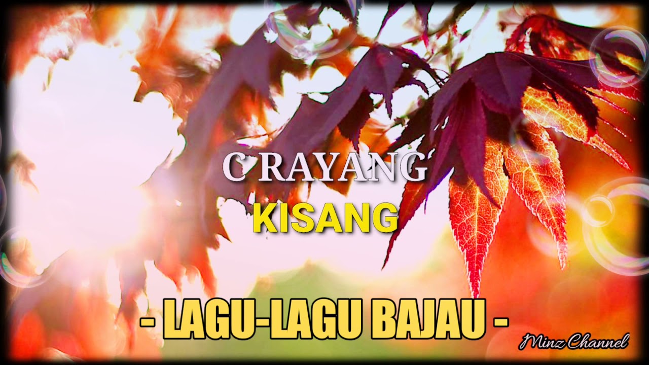 KISANG - C RAYANG | LAGU BAJAU | MC