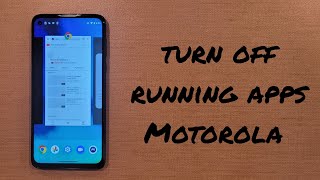 Motorola Moto G में चल रहे ऐप्स को बंद करें screenshot 2