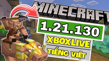 🔥Cách Tải Minecraft PE 1.21.130 Chính Thức - Có Tiếng Việt - Cài Được Shader !