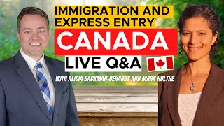 Canada Immigration LIVE Q&A with Alicia and Mark