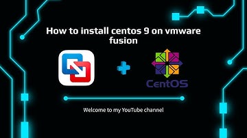 How to install centos 9 on vmware fusion