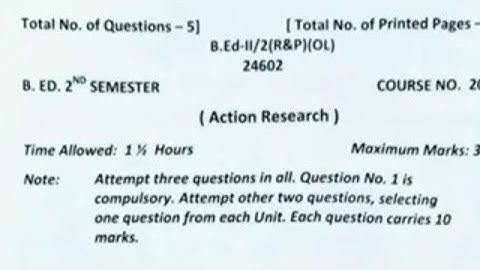 B. ed 2nd semester Action research(course206) previous years question papers Jammu University.