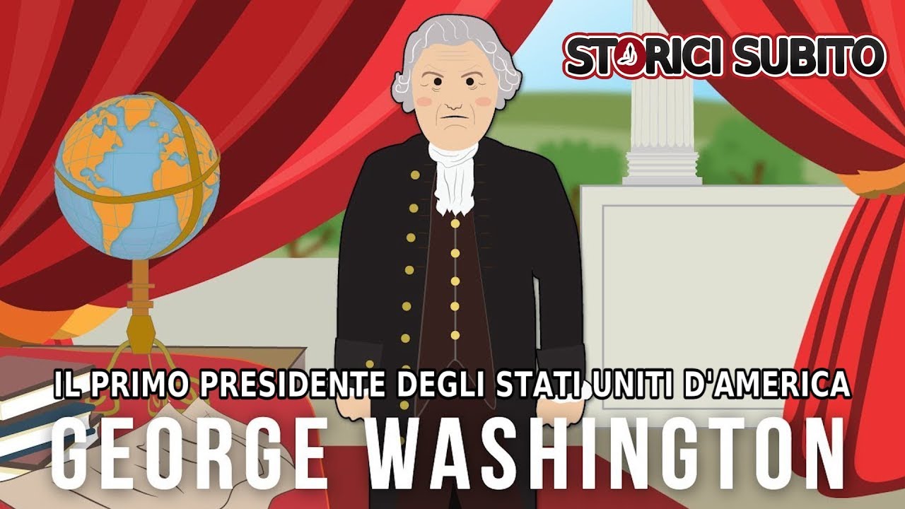 George Washington, il primo PRESIDENTE degli STATI UNITI D'AMERICA