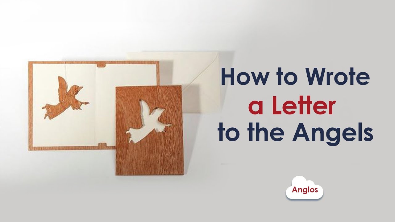 How to write a letter to the angels: part one - YouTube