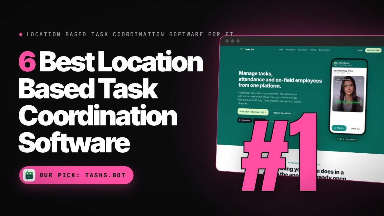 Best Location Based Task Coordination Software for Field Service Teams ...