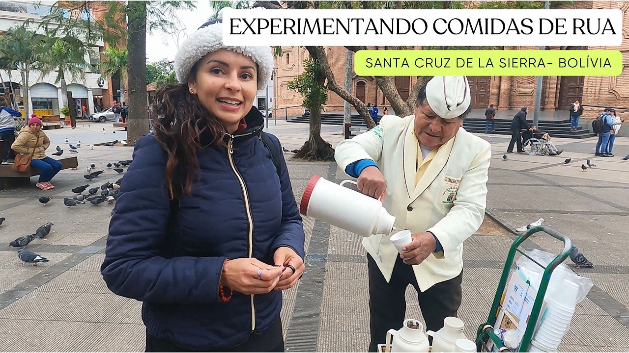 Comendo Pelas Ruas de Santa Cruz de La Sierra | A Gente Não Esperava Isso 😯 De Verdade😬