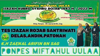 Download lagu Tes ijazah ROJAB SANTRIWATI Delas,Andin,Patonah