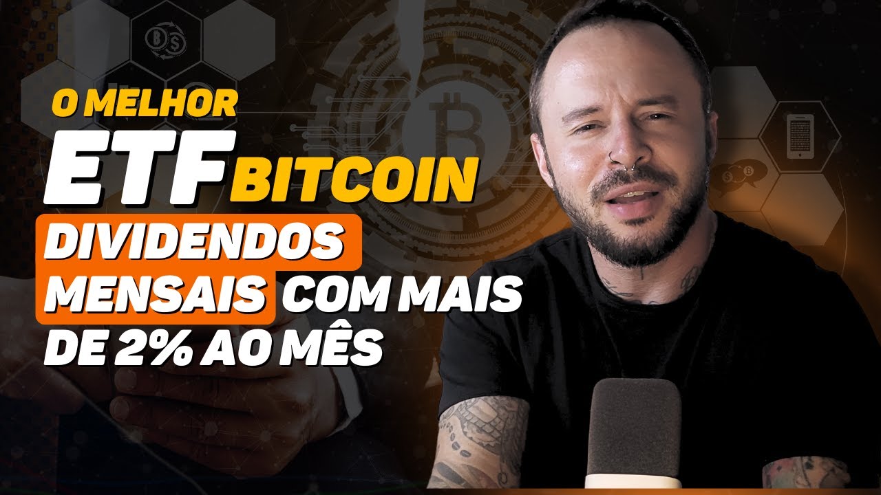 ENTENDA COMO O ETF COIN11 CONSEGUE PAGAR TANTO DIVIDENDO - ETF DE BITCOIN  DIVIDENDO TODOS OS MESES