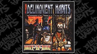 Delinquent Habits - Sick Syde Drop