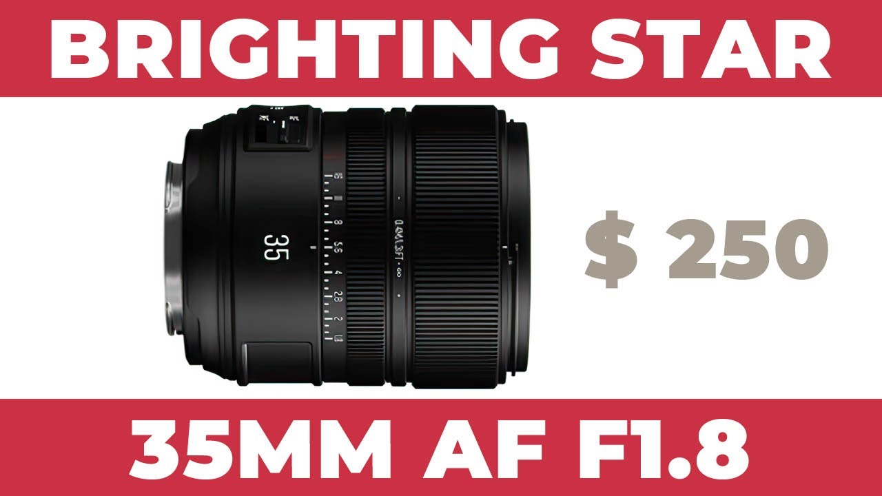 $250 35mm f/1.8 Autofocus Lens – Brightin Star Shocks Sony & Nikon