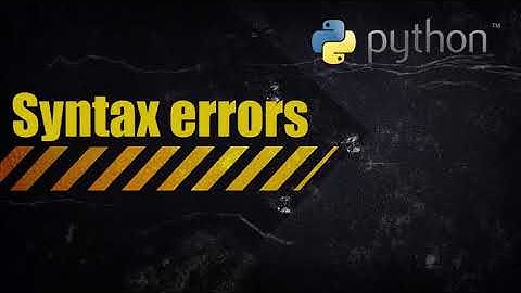 Python - Syntax errors