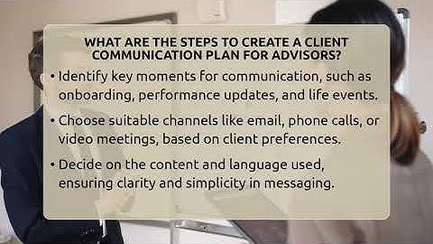 What Are The Steps To Create A Client Communication Plan For Advisors? - Wealth Advisor Success Hub