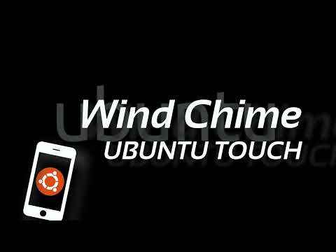 Wind Chime Ringtone - Ubuntu Touch