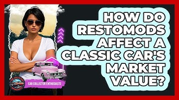 How Do Restomods Affect A Classic Car