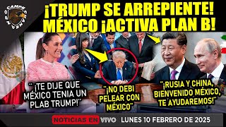 TRUMP ¡SE ARREPIENTE DE ÚLTIMA HORA! MÉXICO ACTIVA PLAN B ¡CLAUDIA RECIBE APOYO DE CHINA Y RUSIA!