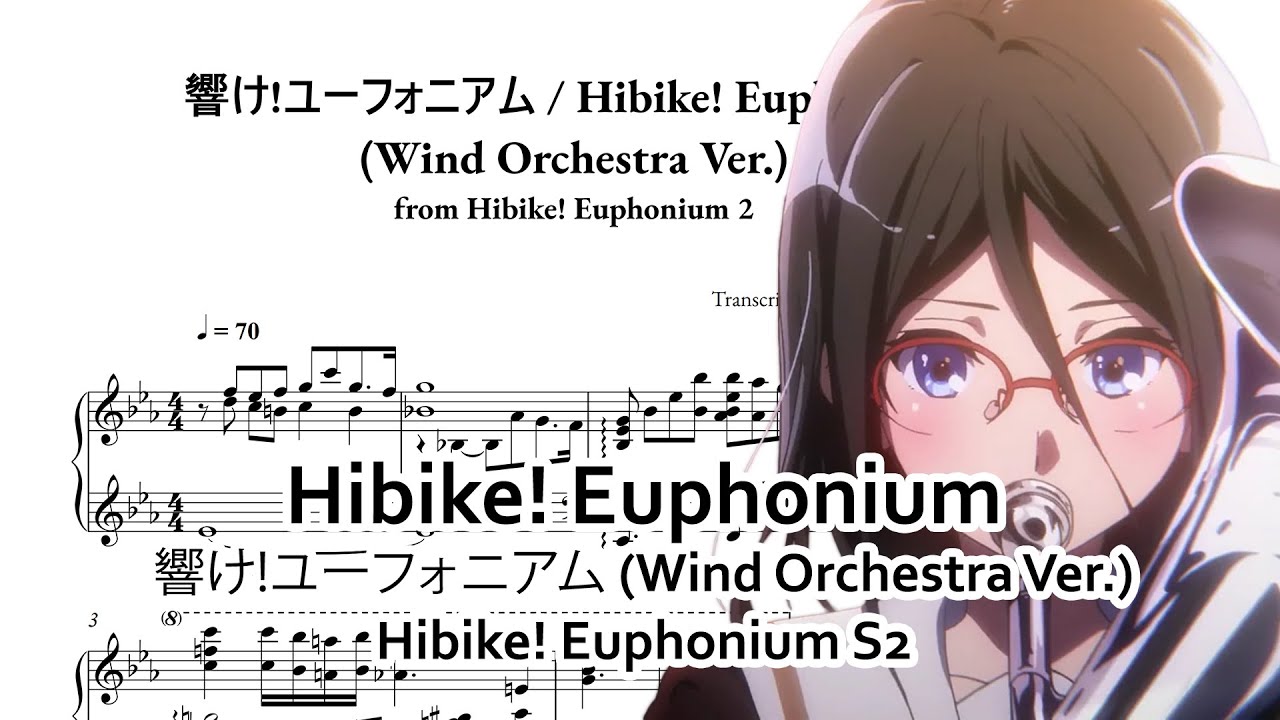 Hibike! Euphonium 2] Hibike! Euphonium (Wind Orchestra Ver