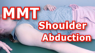 Manual Muscle Testing (MMT) - Shoulder Abduction