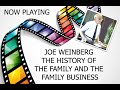 Joe weinberg  history of family  business