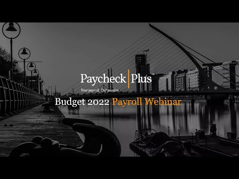 Budget 2022 Payroll Webinar