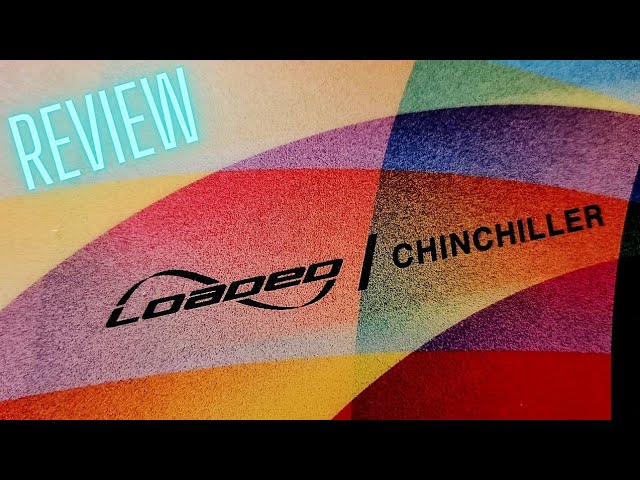 Review Loaded Chinchiller - YouTube