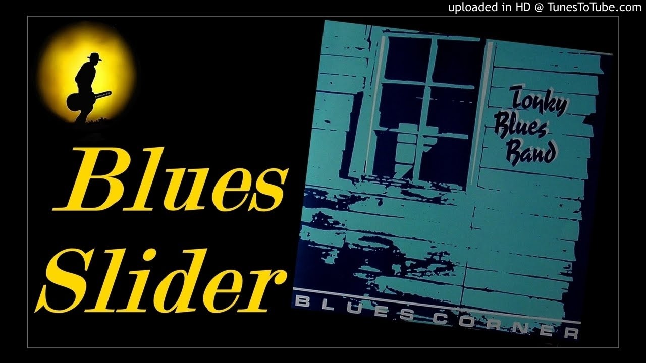 Tonky Blues Band - Blues Slider (Kostas A~171)