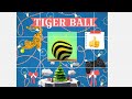 TigerBall