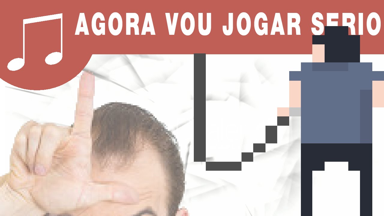 Agora vou jogar serio ♫ - Algunsbits (Parodia) 