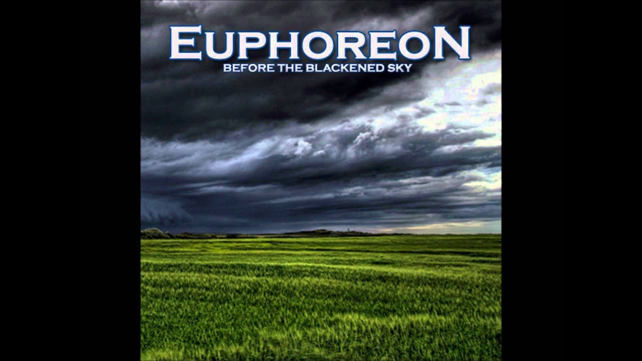Sky demo. Euphoreon. Euphoreon ends of the Earth  2018. Euphoreon- Metal Band. Drop Dead небо.