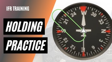 Holding Pattern Practice: Draw, Enter, and Fly Holds with Confidence