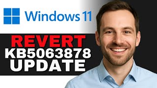 How To Revert Windows 11 Kb5063878 Update Must Do