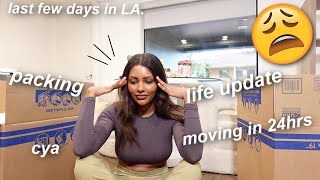 moving out of LA after 2 years and here’s why.