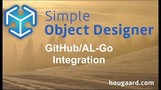 GitHub/AL-Go Integration with the Simple Object Designer and Business Central