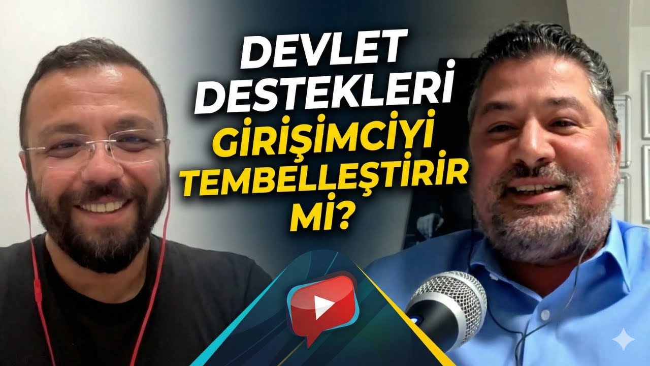 S2B3: Devlet Destekleri Girişimciyi Tembelleştirir mi? Yatırımcı Gözünden Teşvikler