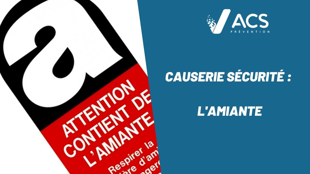 Sensibilisation à la pévention du risque amiante - YouTube