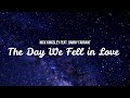 Nick Kingsley Danny Farrant The Day We Fell In Love Lyric Video 