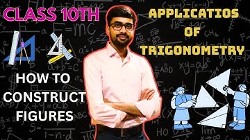 🎯Class 10 Maths | Application of Trigonometry | How to Draw Figures & Diagrams | Height and Distance