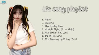 Liz IVE Best Song Playlist 2023