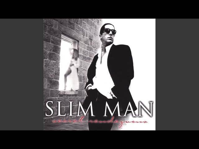 Slim Man - Fade To Gray