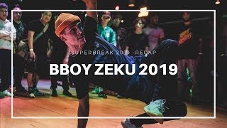 Bboy Zeku 2019 Superbreak 2019 - Recap Freshit Tv