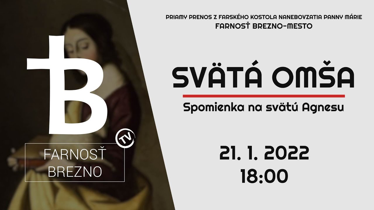 Spomienka na svätú Agnesu │ Svätá omša │ 21. 1. 2022