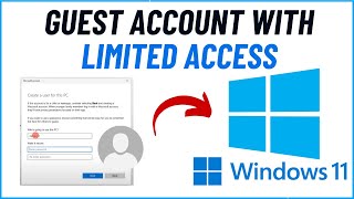 How to Create a Guest Account with Limited Access in Windows 10/11