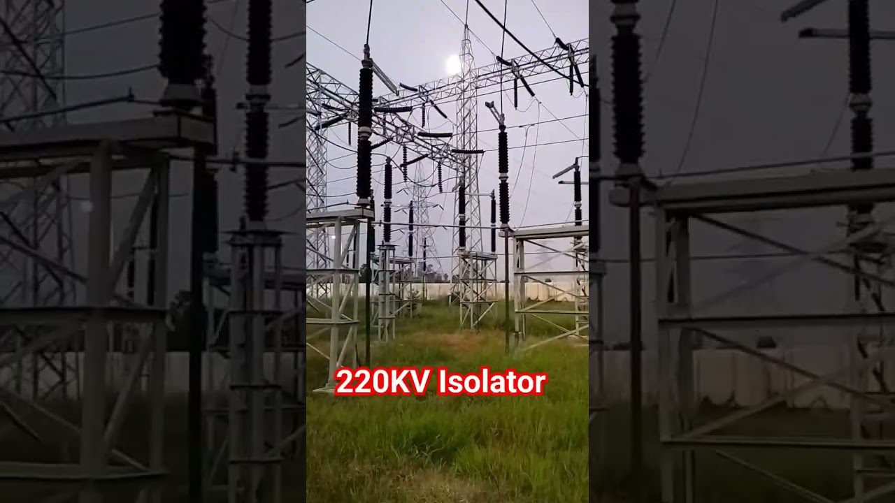 working of 220kv isolator in substation 