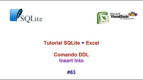 Tutorial SQLite 2023 Excel N° 63 Comando DDL Insert Into