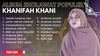 NASABE KANJENG NABI - SHOHIBUS SAFA'AH || KHANIFAH KHANI || SHOLAWAT FULL ALBUM NASABE KANJENG NABI - SHOHIBUS SAFA'AH || KHANIFAH KHANI || SHOLAWAT FULL ALBUM