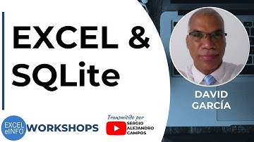 EXCEL & SQLite ft. David García - WORKSHOPS #21
