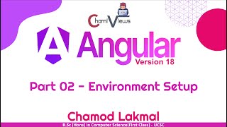 Angular 18 Sinhala By ChamiViews - Part - 02 - Local Machine Setup