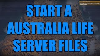 Start a Australian arma 3 life server
